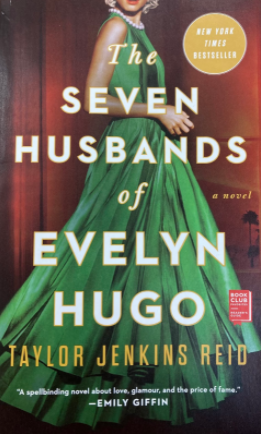 The Seven Husbands of Evelyn Hugo, by Taylor Jenkins Reid
