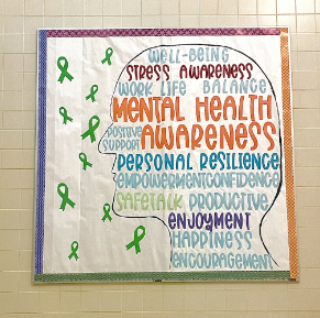Mental Health awareness month bulletin board outside of the Oakdale AP office.
